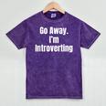 Go Away I'm Introverting Humor Sarcastic Geek Gamer Jokes Mineral Wash Tshirts Mineral Purple Go Away I'm Introverting Humor Sarcastic Geek Gamer Jokes Mineral Wash Tshirts Mineral Purple