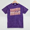 Goodbye Middle School Hello High School 8th Grade Graduation Mineral Wash Tshirts Mineral Purple