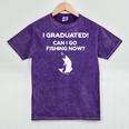 I Graduated Can I Go Fishing Graduation T-Shirt Mineral Wash Tshirts Mineral Purple