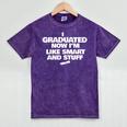 I Graduated Smart And Stuff Funny Graduation Shirt Mineral Wash Tshirts Mineral Purple