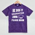 Graduation 2018 Family Shirt He Did It Proud Mom Tee Mineral Wash Tshirts Mineral Purple