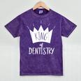 Graduation King Of Dentistry Dentist Or Hygienist Mineral Wash Tshirts Mineral Purple