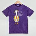 Graduation Senior Silly Goose Today Im A Serious Goose Mineral Wash Tshirts Mineral Purple