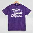 Graduation Shirt For Women Hotter By One Degree T Shirt Mineral Wash Tshirts Mineral Purple