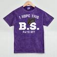 I Hope This BS Pays Off Graduation Bachelors Degree Mineral Wash Tshirts Mineral Purple