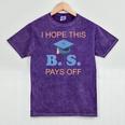 I Hope This BS Pays Off Graduation College Bachelor Degree Mineral Wash Tshirts Mineral Purple