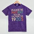 Humor Retro Please Be Patient With Me I'm From The 1900s Mineral Wash Tshirts Mineral Purple Humor Retro Please Be Patient With Me I'm From The 1900s Mineral Wash Tshirts Mineral Purple