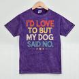 I'd Love To But My Dog Said No Introvert Graphic Mineral Wash Tshirts Mineral Purple I'd Love To But My Dog Said No Introvert Graphic Mineral Wash Tshirts Mineral Purple