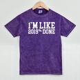 I'm Like 2019 Percent Done Graduation Tshirt Mineral Wash Tshirts Mineral Purple