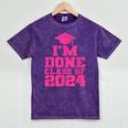 I'm Done Class Of 2024 Pink Girls Women Graduation Mineral Wash Tshirts Mineral Purple