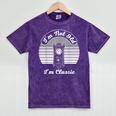 I'm Not Old I'm Classic Nostalgia Mineral Wash Tshirts Mineral Purple