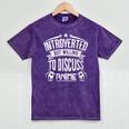 Introvert Quote Introverted But Willing To Discuss Anime Mineral Wash Tshirts Mineral Purple