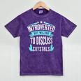 Introvert Quote Introverted But Willing To Discuss Crystals Mineral Wash Tshirts Mineral Purple Introvert Quote Introverted But Willing To Discuss Crystals Mineral Wash Tshirts Mineral Purple