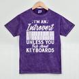 Im An Introvert Unless You Talk About Keyboards Player Mineral Wash Tshirts Mineral Purple Im An Introvert Unless You Talk About Keyboards Player Mineral Wash Tshirts Mineral Purple