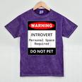 Introvert Warning Danger Do Not Pet Disturb Anti-Social Mineral Wash Tshirts Mineral Purple