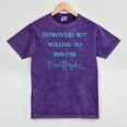 Introvert But Willing To Discuss Calligraphy Mineral Wash Tshirts Mineral Purple