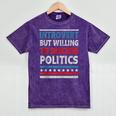 Introvert But Willing To Discuss Politics USA Elections 2024 Mineral Wash Tshirts Mineral Purple