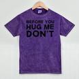 Introverted Joke Before You Hug Me Don't Introvert Sarcastic Mineral Wash Tshirts Mineral Purple