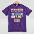 Introverted But Willing To Discuss 90's Rap Mineral Wash Tshirts Mineral Purple Introverted But Willing To Discuss 90's Rap Mineral Wash Tshirts Mineral Purple