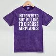 Introverted But Willing To Discuss Airplanes Aviation Premium Tri-Blend Mineral Wash Tshirts Mineral Purple Introverted But Willing To Discuss Airplanes Aviation Premium Tri-Blend Mineral Wash Tshirts Mineral Purple