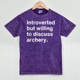Introverted But Willing To Discuss Archery Introverts Mineral Wash Tshirts Mineral Purple