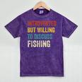 Introverted But Willing To Discuss Fishing Hobby Mineral Wash Tshirts Mineral Purple Introverted But Willing To Discuss Fishing Hobby Mineral Wash Tshirts Mineral Purple