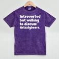 Introverted But Willing To Discuss Grizzlybears Introvert Mineral Wash Tshirts Mineral Purple