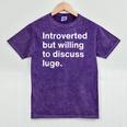 Introverted But Willing To Discuss Luge Introverts Mineral Wash Tshirts Mineral Purple Introverted But Willing To Discuss Luge Introverts Mineral Wash Tshirts Mineral Purple