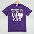 Introverted But Willing To Discuss Plants Gardening Mineral Wash Tshirts Mineral Purple Introverted But Willing To Discuss Plants Gardening Mineral Wash Tshirts Mineral Purple