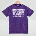 Introverted But Willing To Discuss Rocks Rock Collecting Mineral Wash Tshirts Mineral Purple Introverted But Willing To Discuss Rocks Rock Collecting Mineral Wash Tshirts Mineral Purple