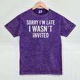 Introverts Anxiety Sorry I'm Late I Wasn't Invited Apologies Mineral Wash Tshirts Mineral Purple