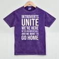 Introverts Unite We'Re Here We'Re Uncomfortable Mineral Wash Tshirts Mineral Purple