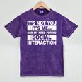 Its Not You Its Me And My Need For No Social Introvert Mineral Wash Tshirts Mineral Purple Its Not You Its Me And My Need For No Social Introvert Mineral Wash Tshirts Mineral Purple