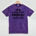 It's Way To Peopley Outside Introvert Mineral Wash Tshirts Mineral Purple