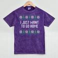 I Just Want To Go Home Ugly Anti Christmas Sweater Introvert Mineral Wash Tshirts Mineral Purple