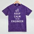 Keep Calm I'm An Engineer Engineer Graduation Mineral Wash Tshirts Mineral Purple
