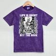 Life Is Short Buy The Book Introvert Skeleton Reading Mineral Wash Tshirts Mineral Purple