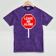 Loner Antisocial Introvert Stop Sign Says Leave Me Alone Mineral Wash Tshirts Mineral Purple