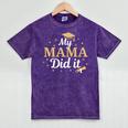 My Mama Did It Proud Class Senior Graduate Graduation Mineral Wash Tshirts Mineral Purple