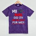My MAMA Did It And She Did It For Me Graduation Nurse Mineral Wash Tshirts Mineral Purple