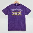 Master's Degree 2021 Graduate Mastered It Graduation Mineral Wash Tshirts Mineral Purple