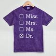 Miss Mrs Ms Dr Shirt Doctorate New Doctor Graduation Mineral Wash Tshirts Mineral Purple