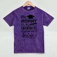 My Mommy Did It And She Did It Graduation Tee For Daughter Mineral Wash Tshirts Mineral Purple