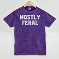 Mostly Feral Introvert Sarcastic Mineral Wash Tshirts Mineral Purple Mostly Feral Introvert Sarcastic Mineral Wash Tshirts Mineral Purple