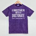 Mother Doctorate Degree Graduation PhD PsyD EdD Premium Mineral Wash Tshirts Mineral Purple