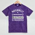 Naturally Introverted Selectively ExtrovertedIntrovert Joke Mineral Wash Tshirts Mineral Purple Naturally Introverted Selectively ExtrovertedIntrovert Joke Mineral Wash Tshirts Mineral Purple