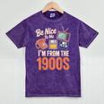 Be Nice To Me I'm From The 1900s Mineral Wash Tshirts Mineral Purple