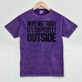Nope Not Today Its Too Peopley Outside Introvert Lazy Mineral Wash Tshirts Mineral Purple