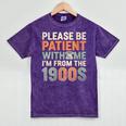 Old People Please Be Patient With Me I'm From The 1900s Mineral Wash Tshirts Mineral Purple
