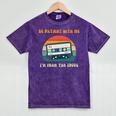 Be Patient With Me I'm From The 1900s Birthday Premium Mineral Wash Tshirts Mineral Purple Be Patient With Me I'm From The 1900s Birthday Premium Mineral Wash Tshirts Mineral Purple